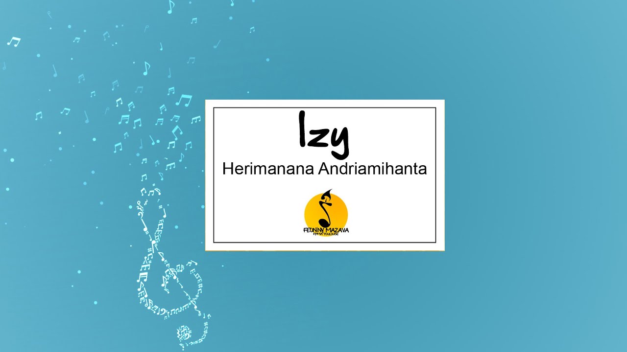 Izy - Herimanana Andriamihanta