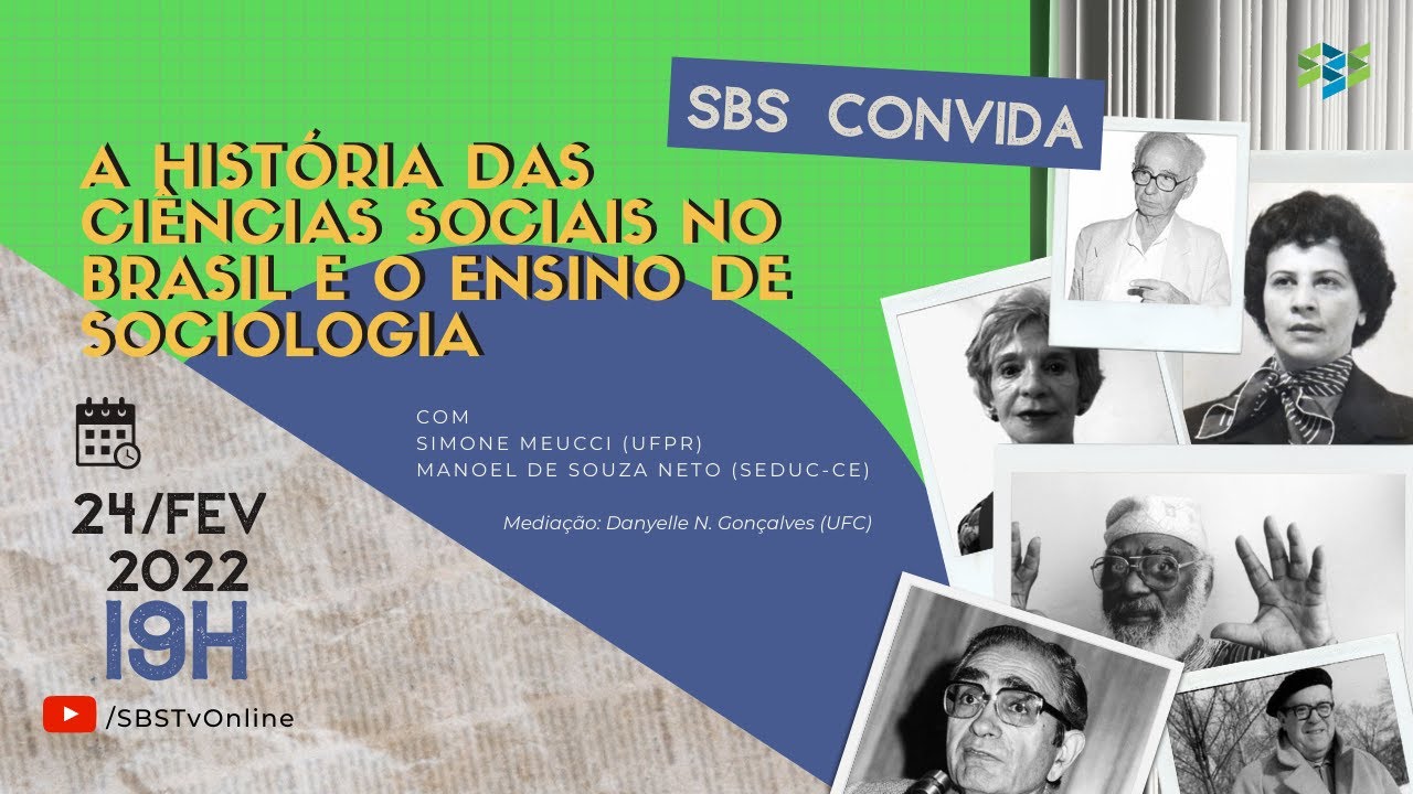 SBS Convida | A História das Ciências Sociais no Brasil e o Ensino de Sociologia - 24/02, 19h