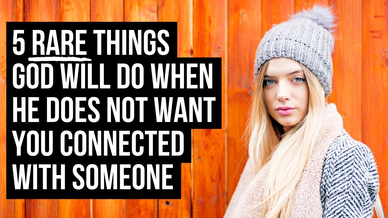 5 RARE Things God Will Do When He Wants You to Avoid Someone