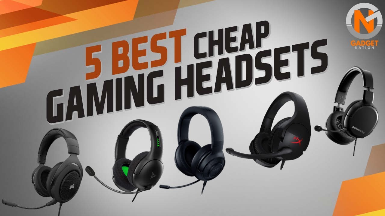 5 Best Cheap Gaming Headsets 2021