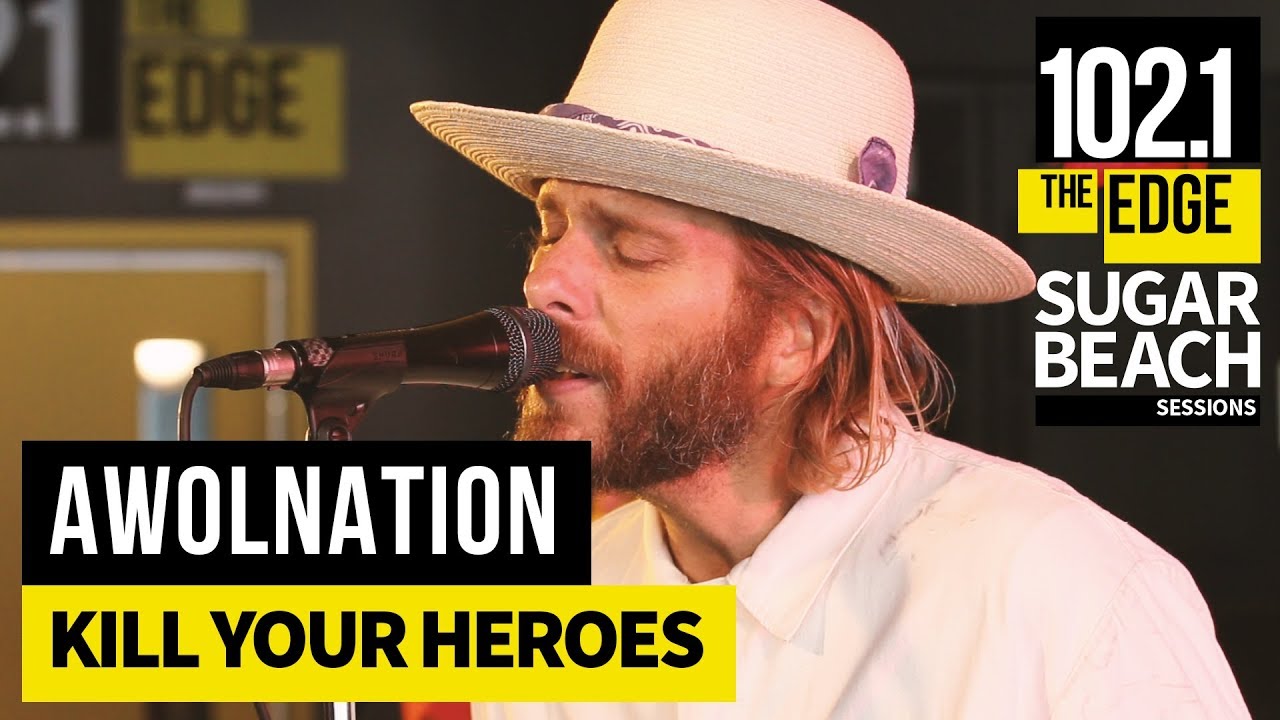 AWOLNATION - Kill Your Heroes (Live at the Edge)