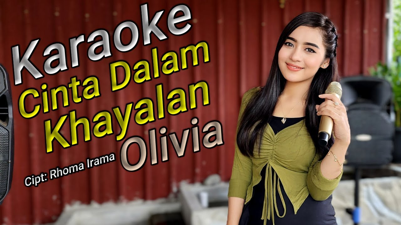 Cinta Dalam Khayalan Karaoke duet Olivia