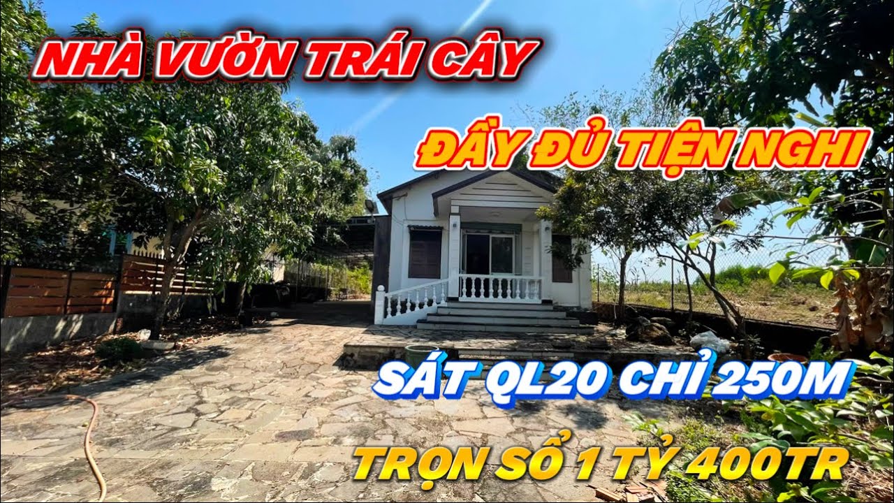ĐẤT VƯỜN ĐỒNG NAI : NHÀ VƯỜN TRÁI CÂY SÁT QL20