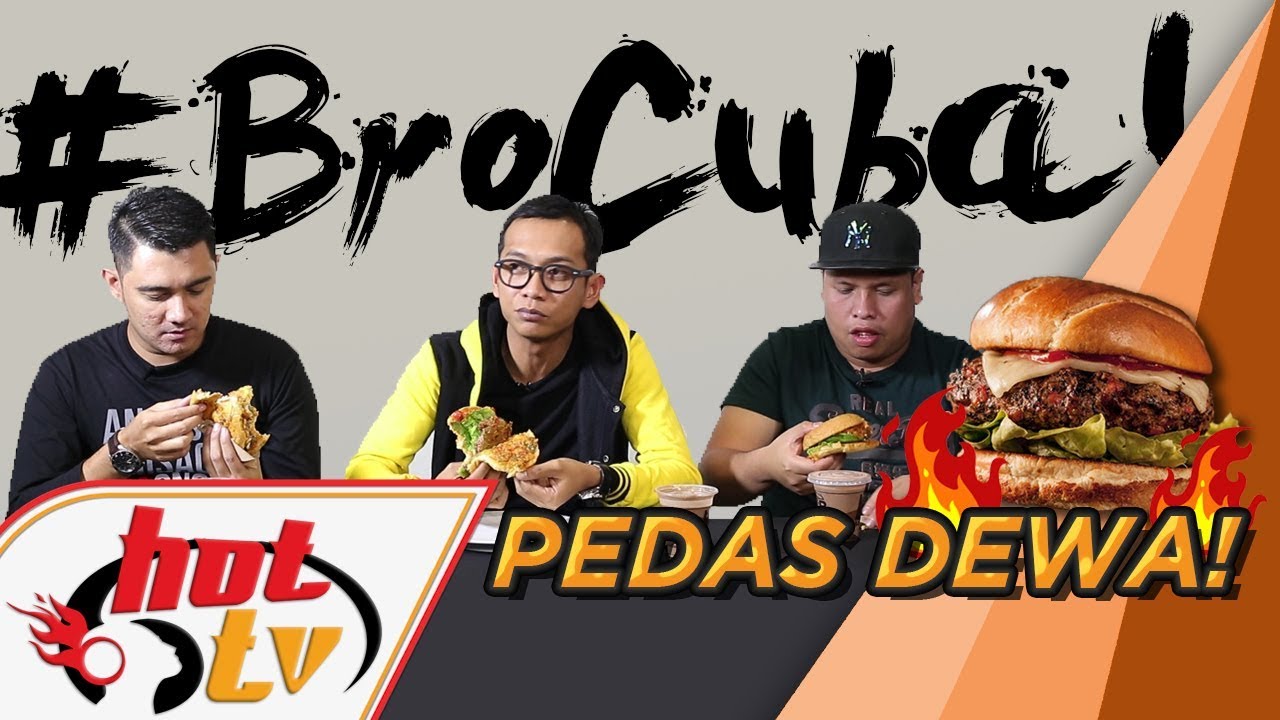 Bro Cuba : Burger pedas TAHAP DEWA!!