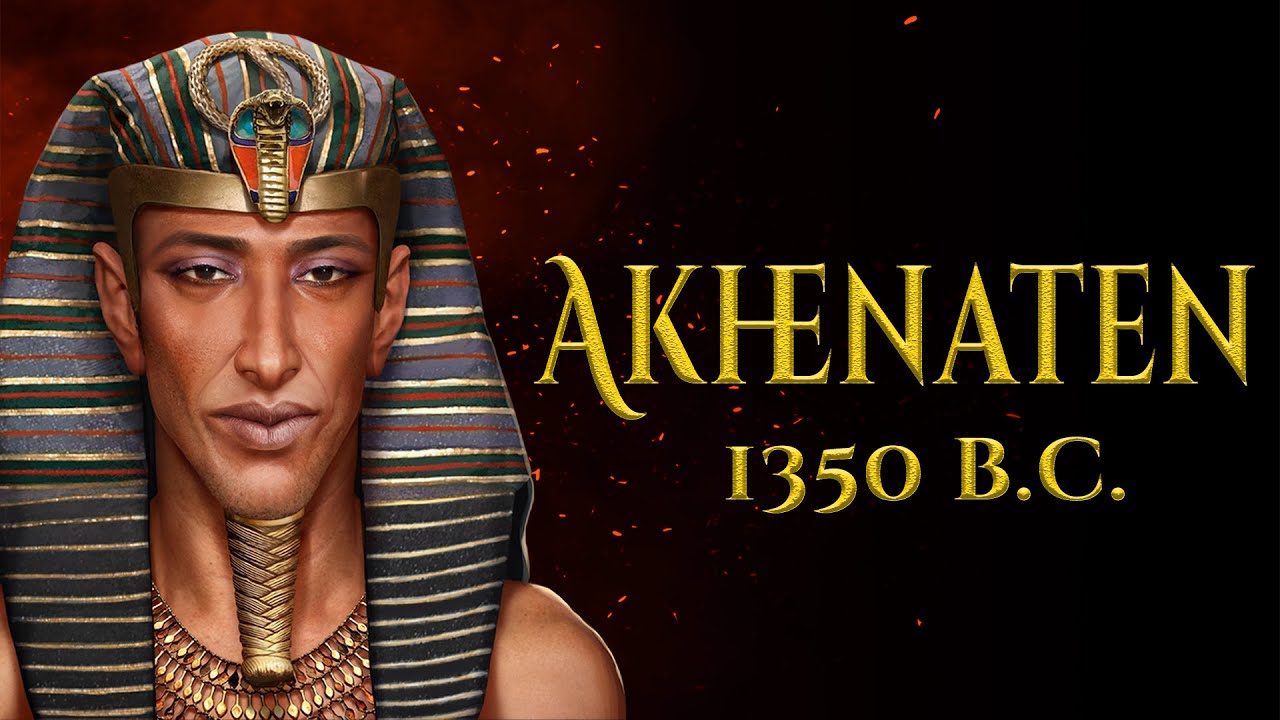 The Most Hated Pharaoh - Akhenaten - Ancient Egypt