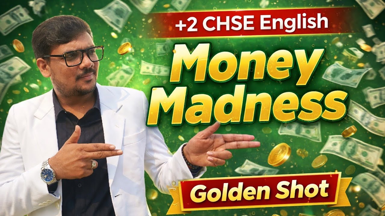 Money Madness by D.H. Lawrence | +2 CHSE English | Full Explanation |Jitendra Sir | One Shot 