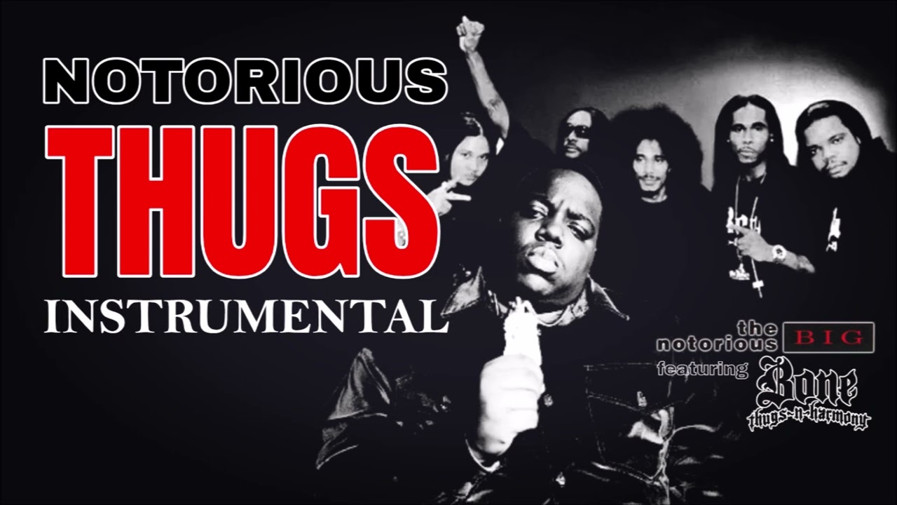 the Notorious BIG f. Bone - Notorious Thugs (instrumental)