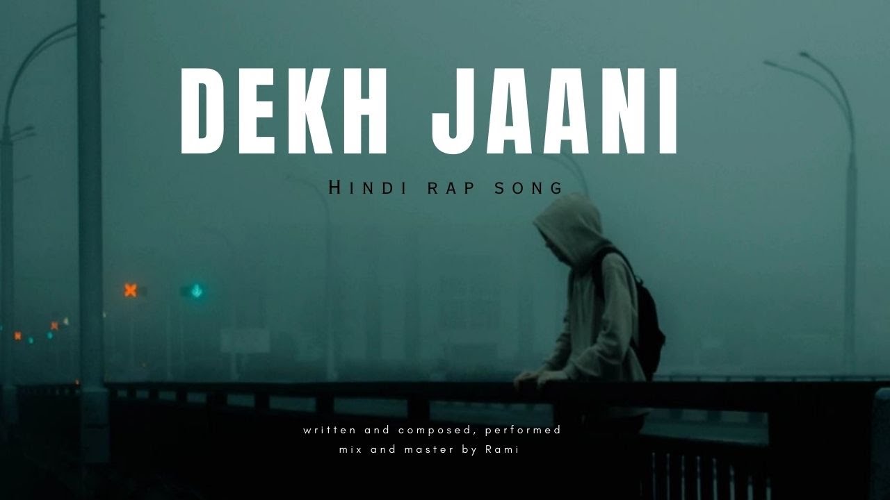 RAMI| DEKH JAANI | HINDI RAP SONG| 2025