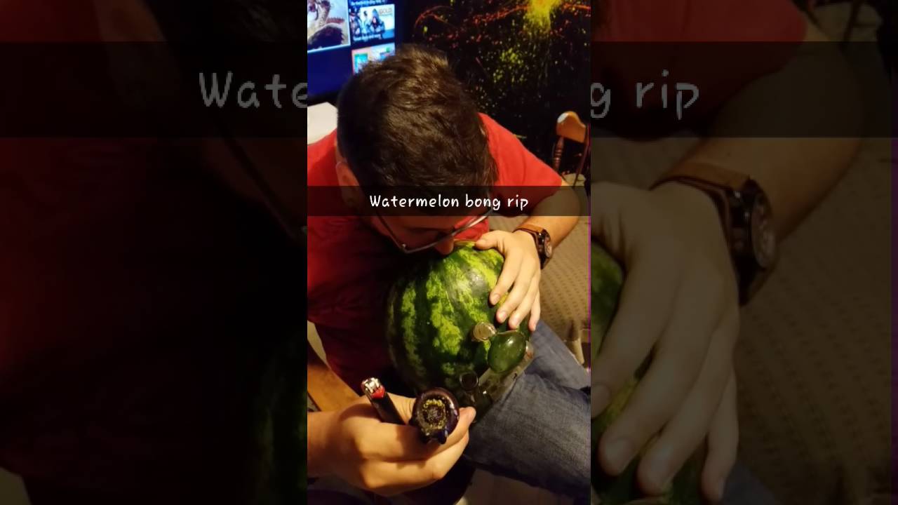 Watermelon bong rip