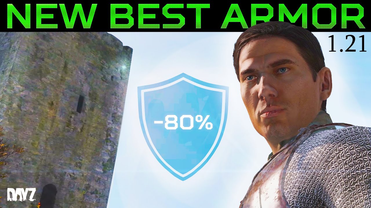 Best Armor in DayZ 1.21: Knight Armor Melee, Bullet & Explosive Damage Resistance Stats