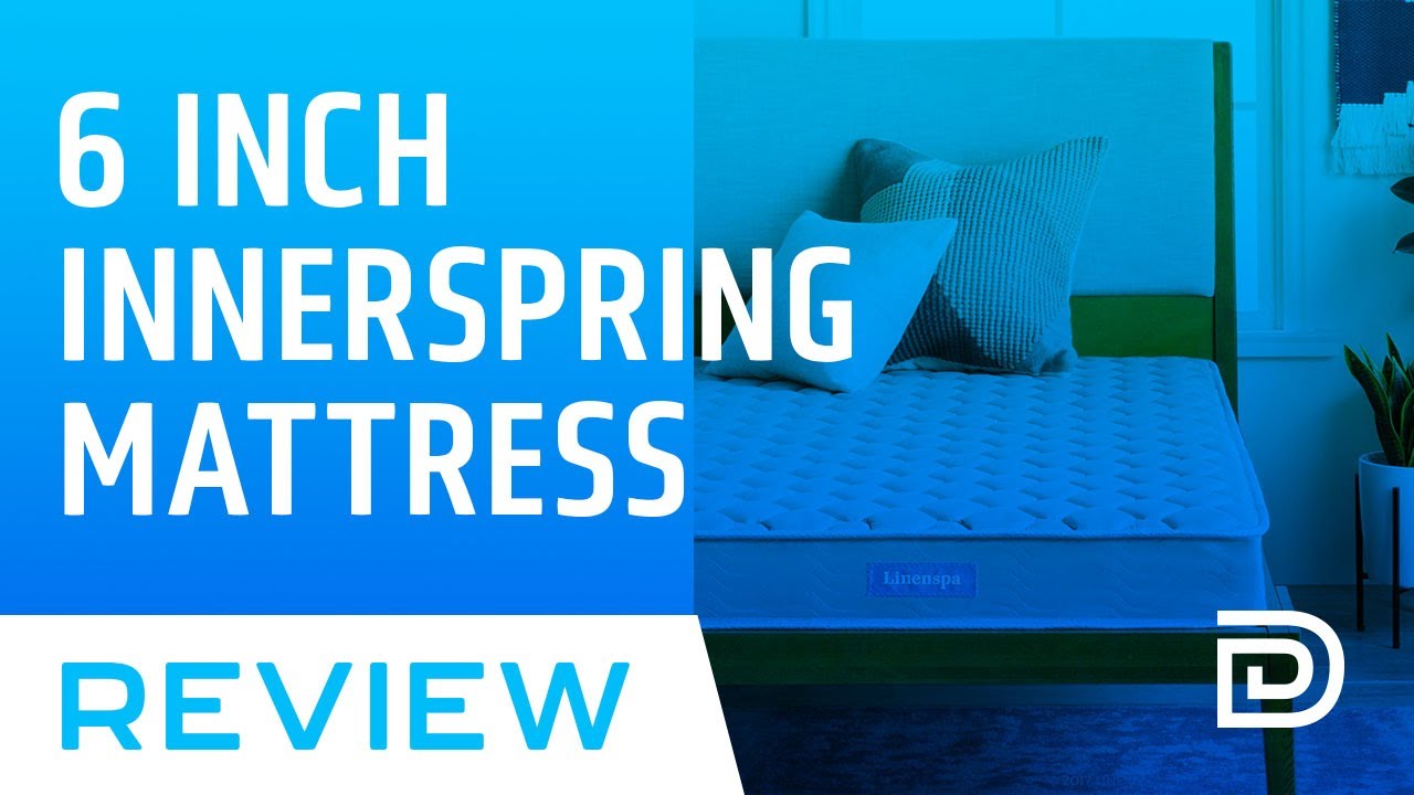 Linenspa 6 Inch Innerspring Mattress Review
