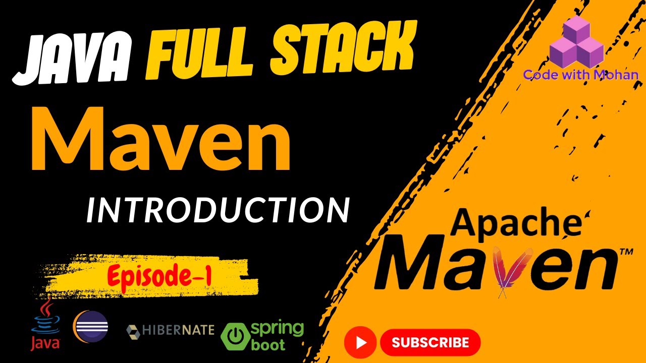 Ep -1 Introduction to Maven | Java Full Stack  Series | Code With Mohan |  ⁨@CodewithMohan1 ⁩
