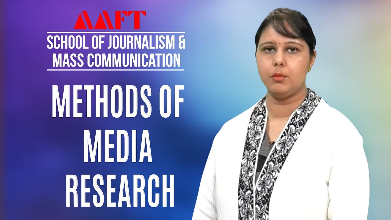 Media Research | AAFT University | Mass Communication | Admissions Open | Call:18001026066