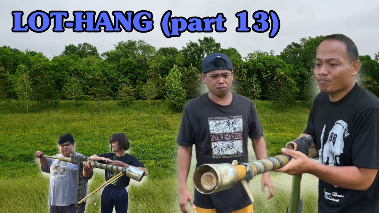 LOT-HANG (part 13) Gitistingan ang Bag.o nga lot-hang