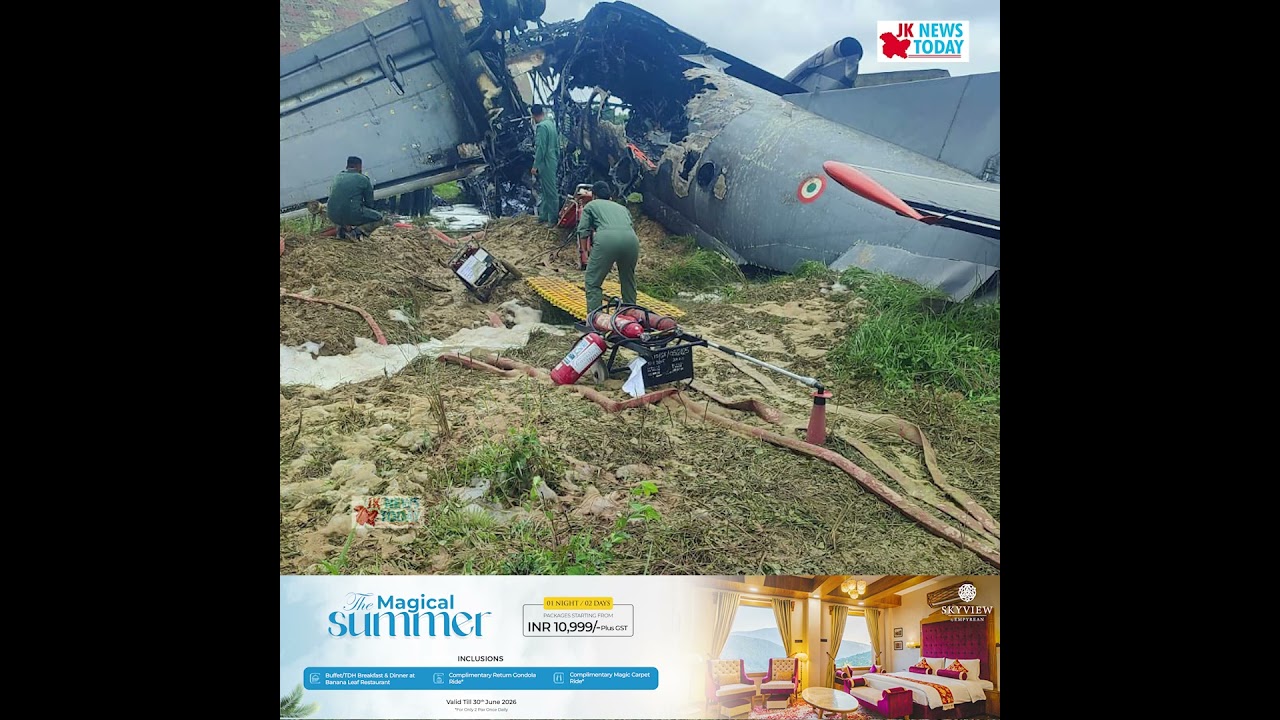 Indian Air Force&rsquo;s AN- 32 cr@shes in Assam, rescue work on | JK News Today