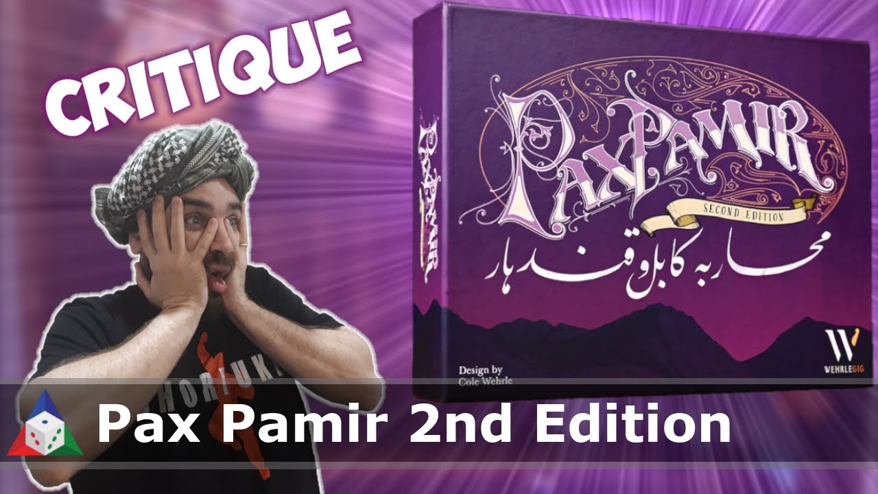 Pax Pamir 2nd Edition - Règles et critique