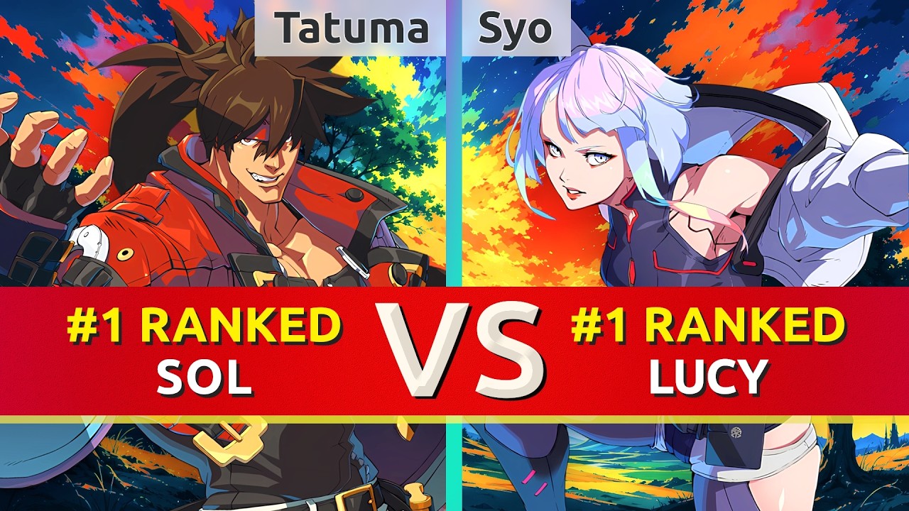 GGST ▰ Tatuma (#1 Ranked Sol) vs Syo (#1 Ranked Lucy). High Level Gameplay