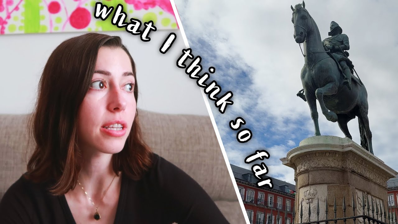 An American's first impressions of Madrid, Spain | American learning Spanish