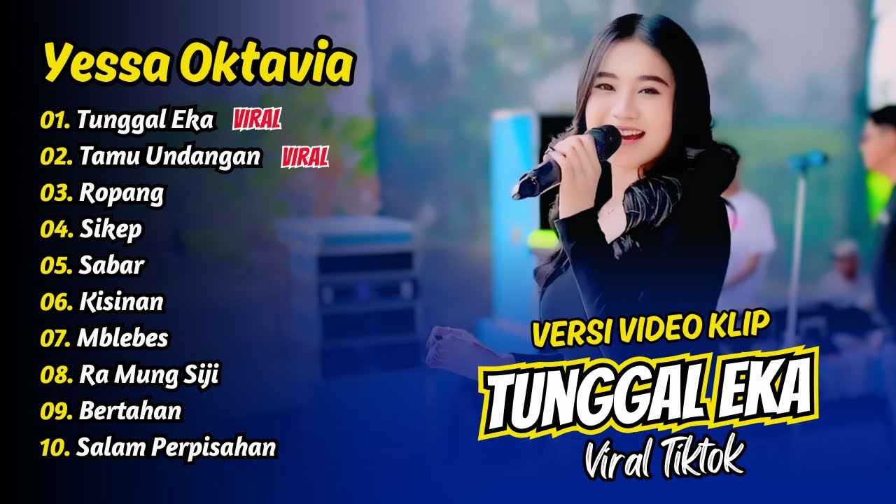Yessa Oktavia - TUNGGAL EKA - TAMU UNDANGAN - ROPANG || FULL ALBUM DANGDUT KOPLO