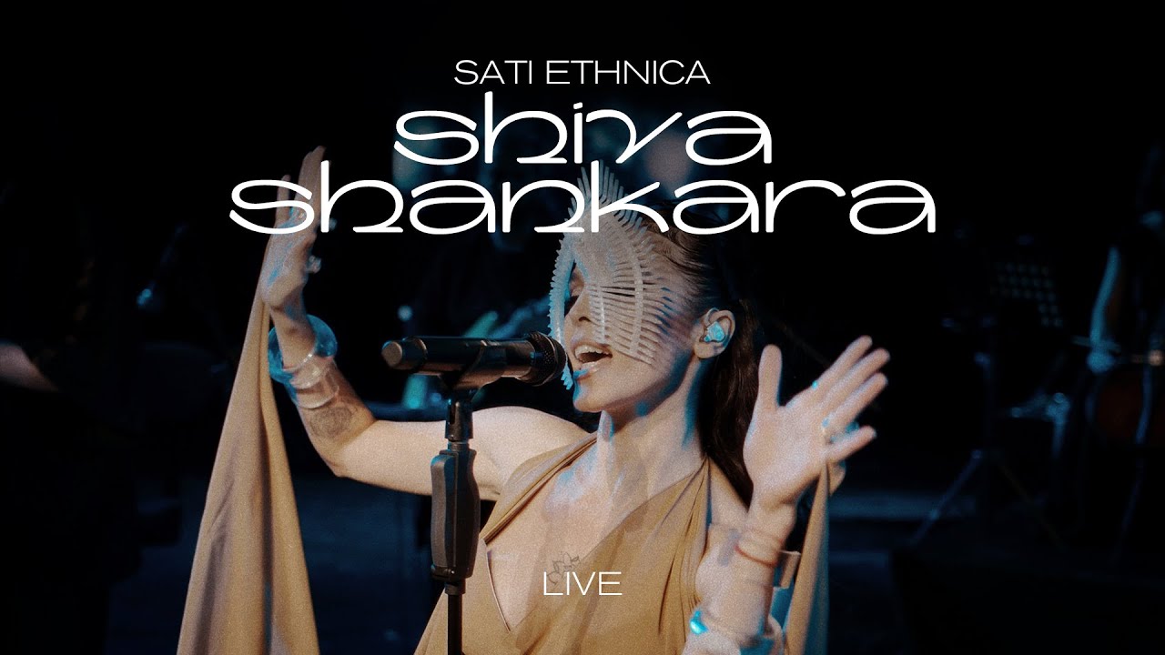 SATI ETHNICA - SHIVA SHANKARA (Live at Kremlin Palace)
