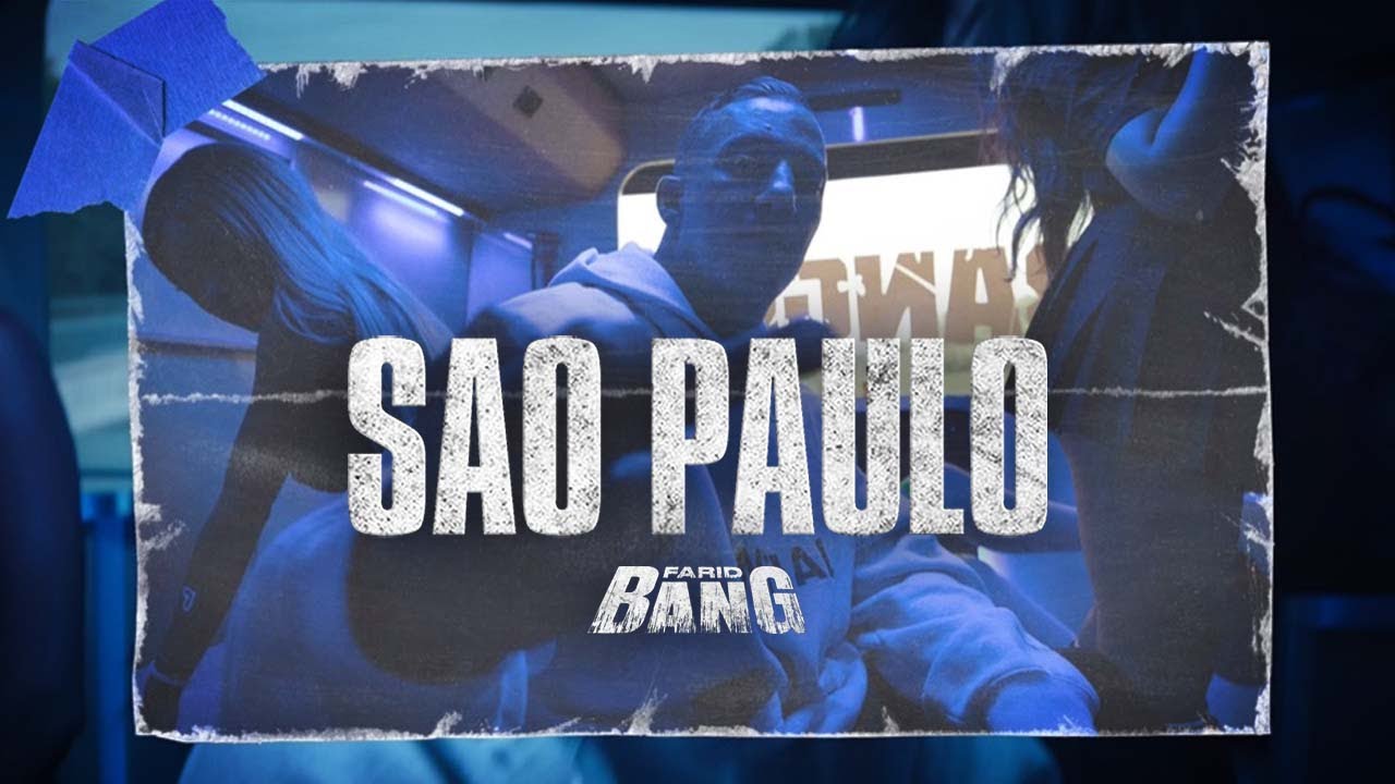 FARID BANG - SAO PAULO [official Video] prod. FRIO & KYREE