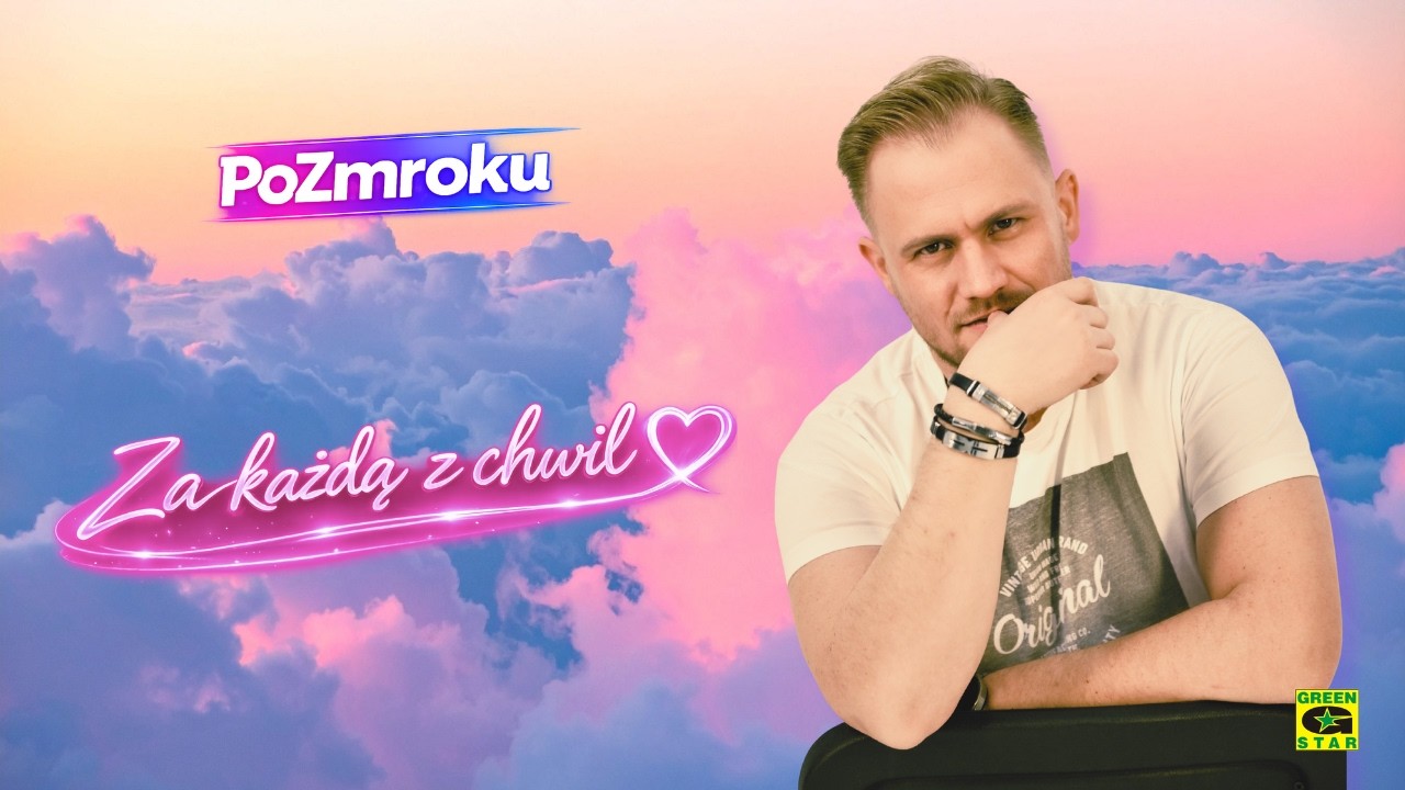 PoZmroku &ndash; Za Każdą z Chwil (Official Video) Najnowszy HIT Disco Polo 2026