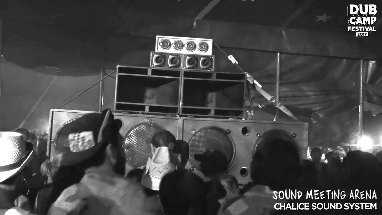 DUB CAMP FESTIVAL 2017 - CHALICE SOUND SYSTEM  ▶ Errol 'Cubase' Burke 