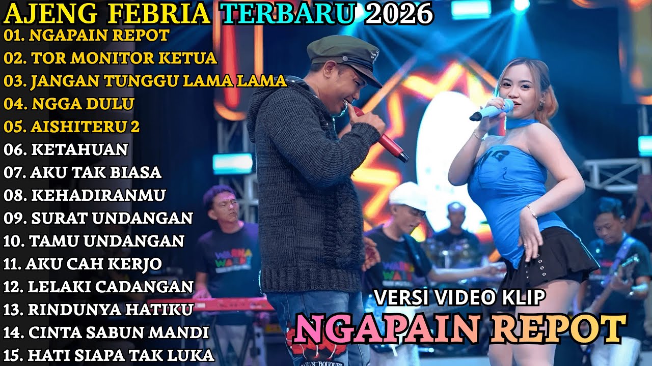NGAPAIN REPOT - TOR MONITOR KETUA  | AJENG FEBRIA TERBARU | WARNA WARNI MUSIC TERBARU 2025