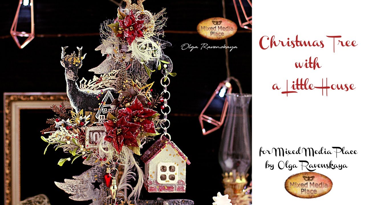 Christmas Tree with a Little House Mixed Media Tutorial