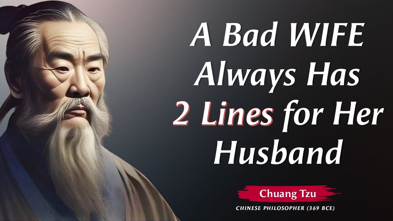 A Bad WIFE Always Has TWO Lines for Her Husband | Chuang Tzu’s Timeless Wisdom | Soul Quotes