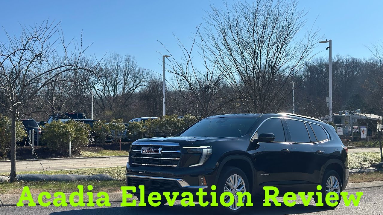2025 GMC Acadia Elevation Review