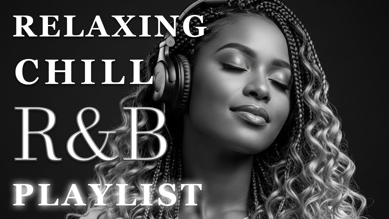 【R&B Soul】Relaxing Chill Playlist – Smooth Vocals & Deep Grooves