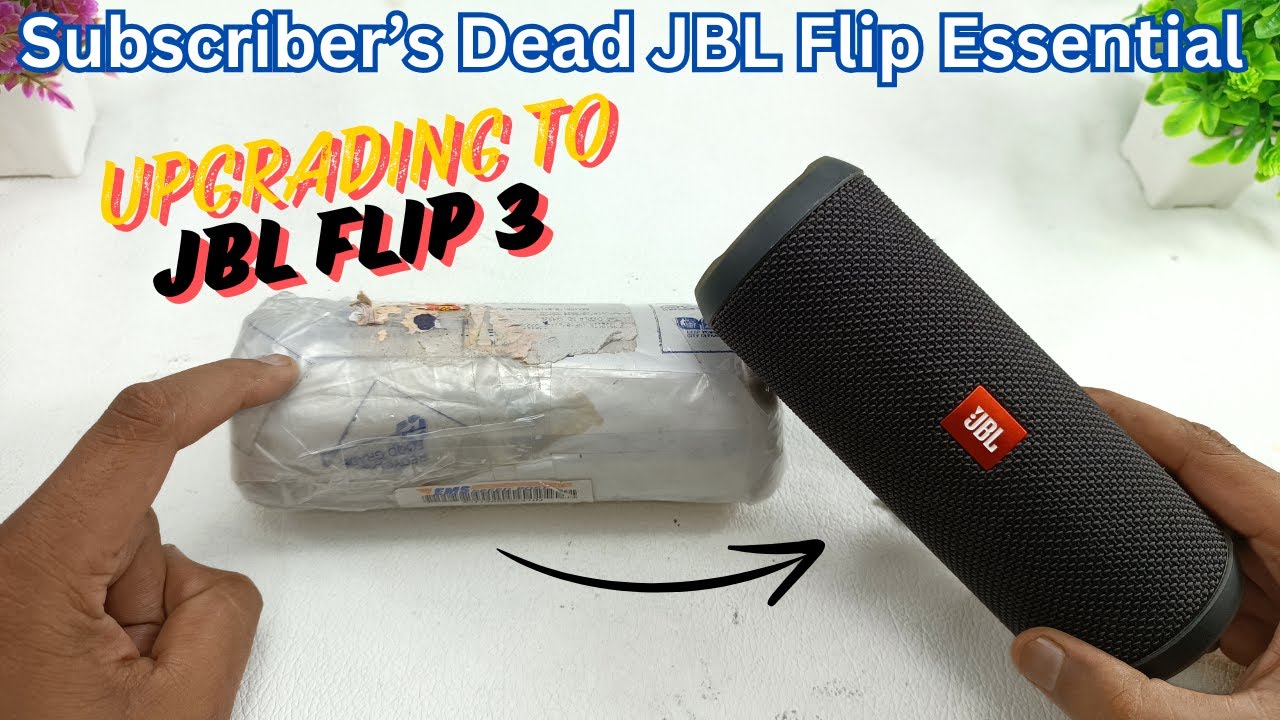 Not Working JBL Flip 3 Essential upgrading to JBL Flip 3 Bluetooth Speaker