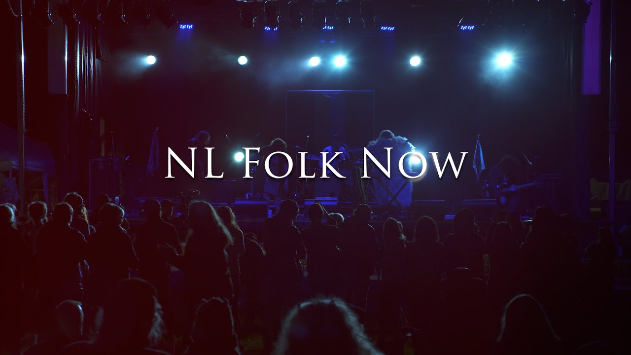 For The Love of Music - NL Folk Now