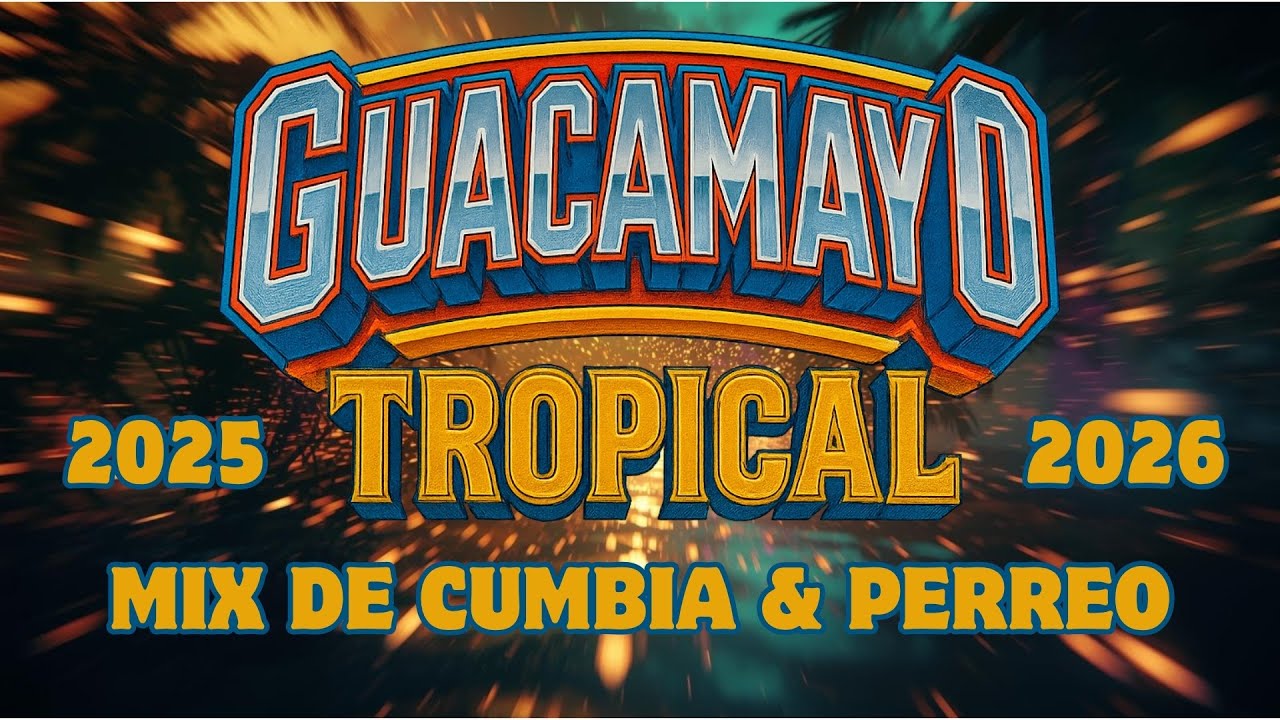 Cumbión & Perreo Party Mix con Guacamayo Tropical DJs from Madrid con puro sabor Tropical #partymix