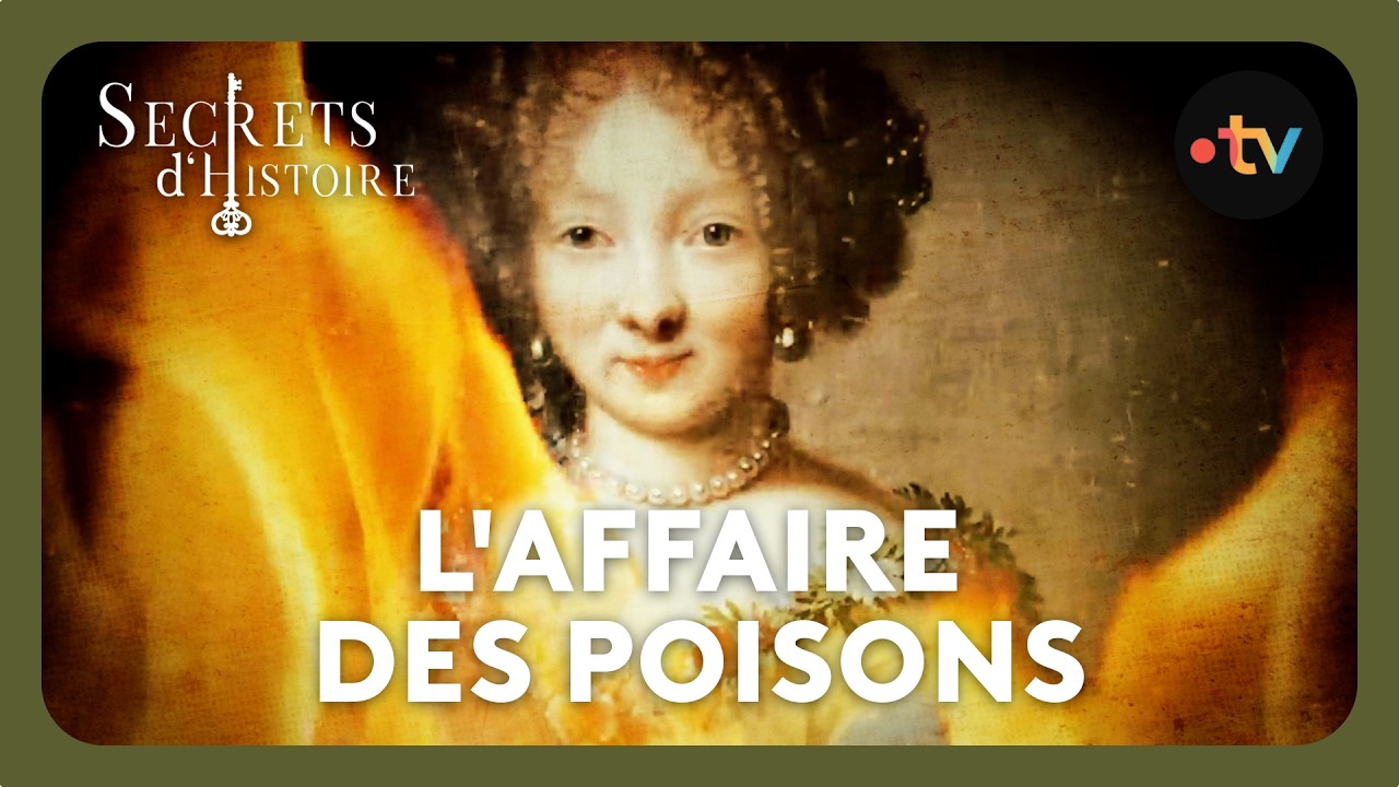 L'affaire des poisons sous Louis XIV : messes noires et pratiques occultes - Secrets d'histoire