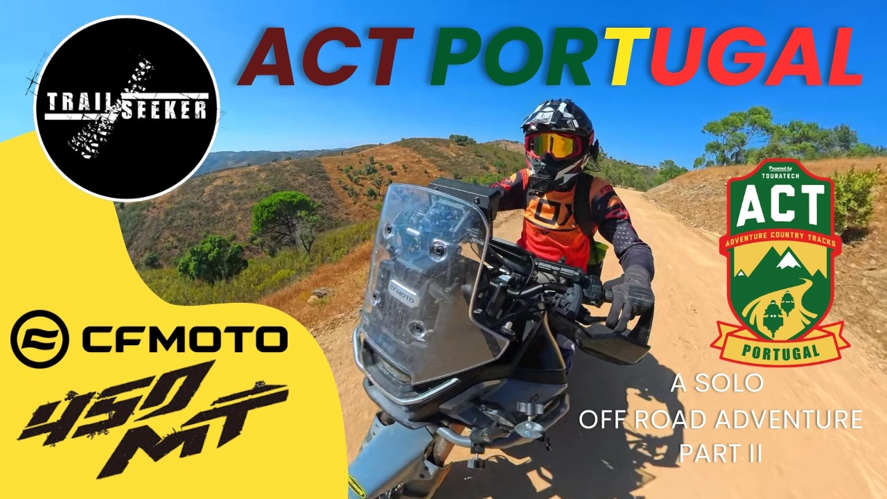 ACT Portugal (Ep. 2) - Full-on mode CFMOTO 450MT
