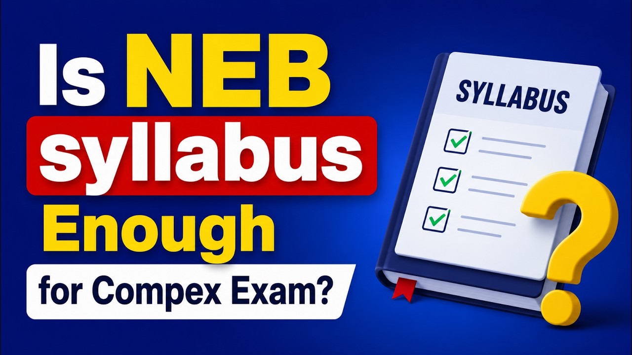 Indian Embassy Scholarship Exam: Is NEB Syllabus Enough? | COMPEX 2026 Exam syllabus