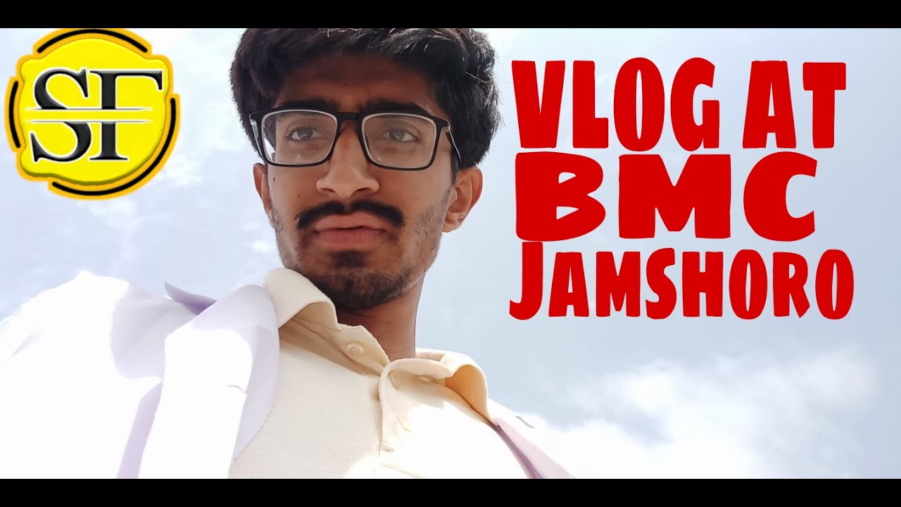 VLOG| VLOG AT BMC University  Jamshoro| In Sindhi