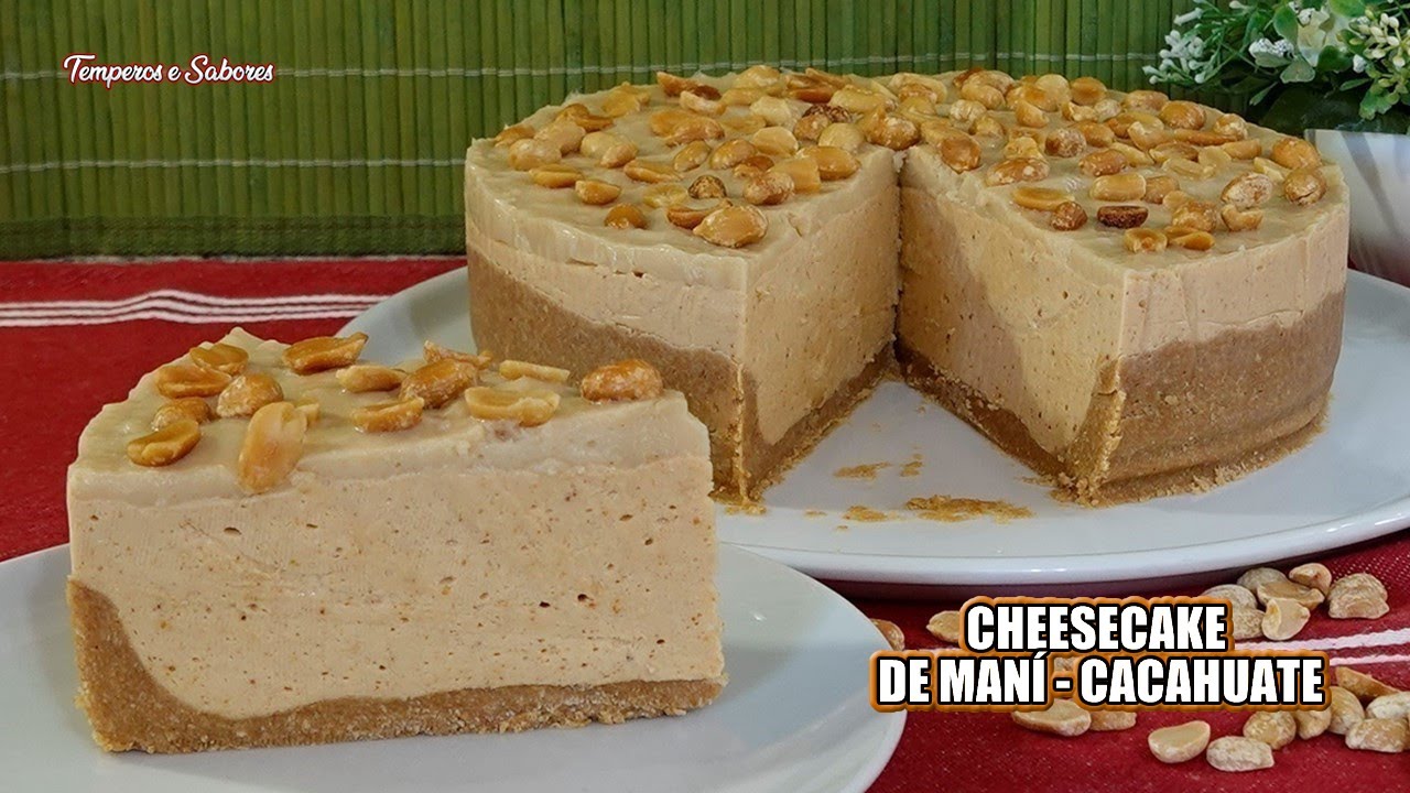 SUBLIME CHEESECAKE DE MANÍ CON COBERTURA DE LECHE CREMA ÚNICO Y DIVINO