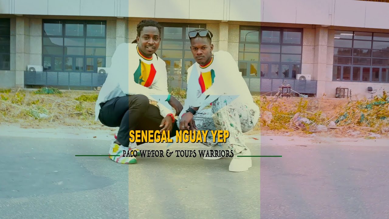 SÉNÉGAL NGAY YAPP - Paco Wefor - feat Toups Warriors