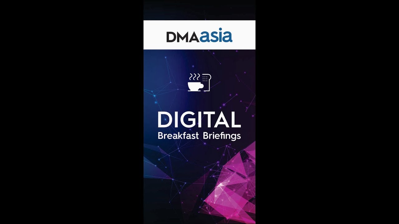 DMAasia Breakfast Briefing #SharingIsLeadership