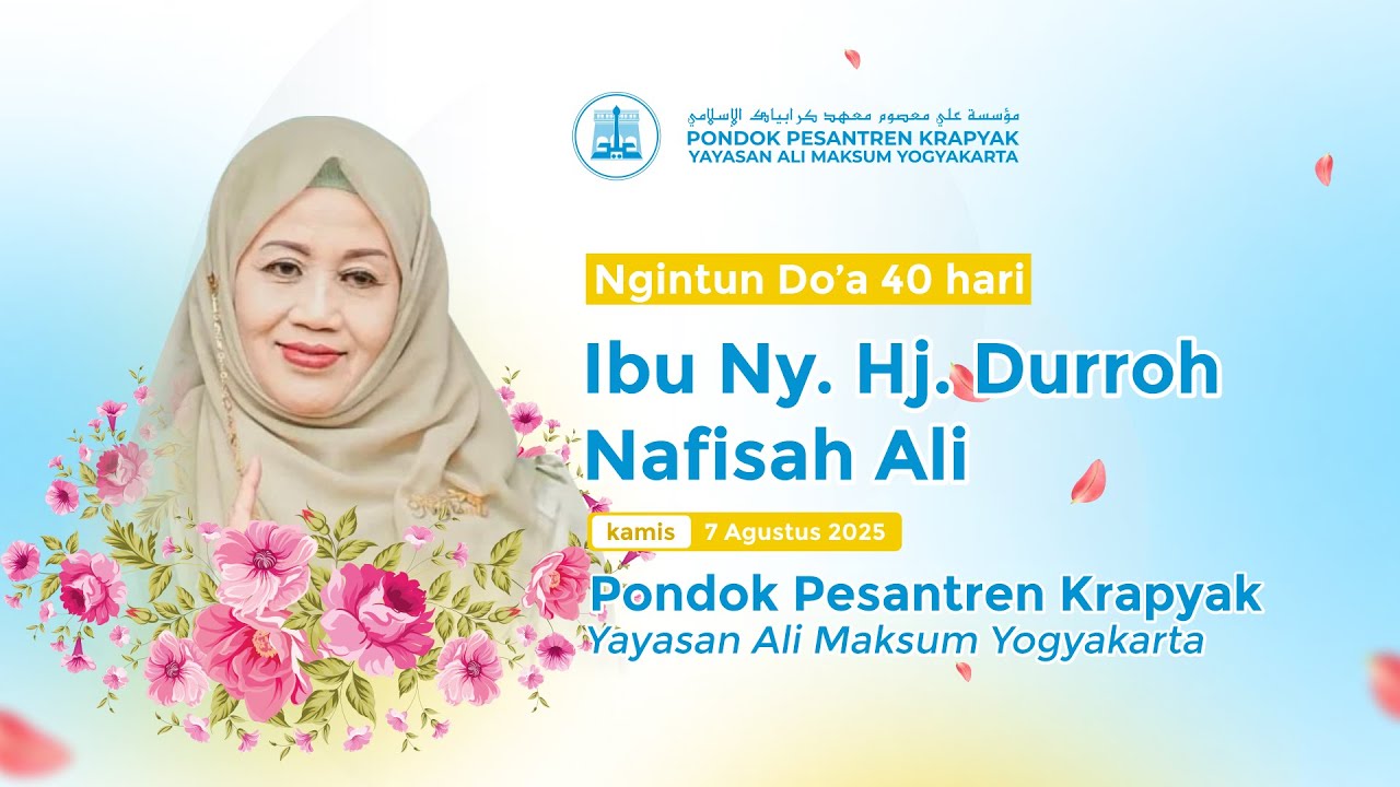 Ngintun Do'a 40 hari Ibu Ny. Hj. Durroh Nafisah Ali