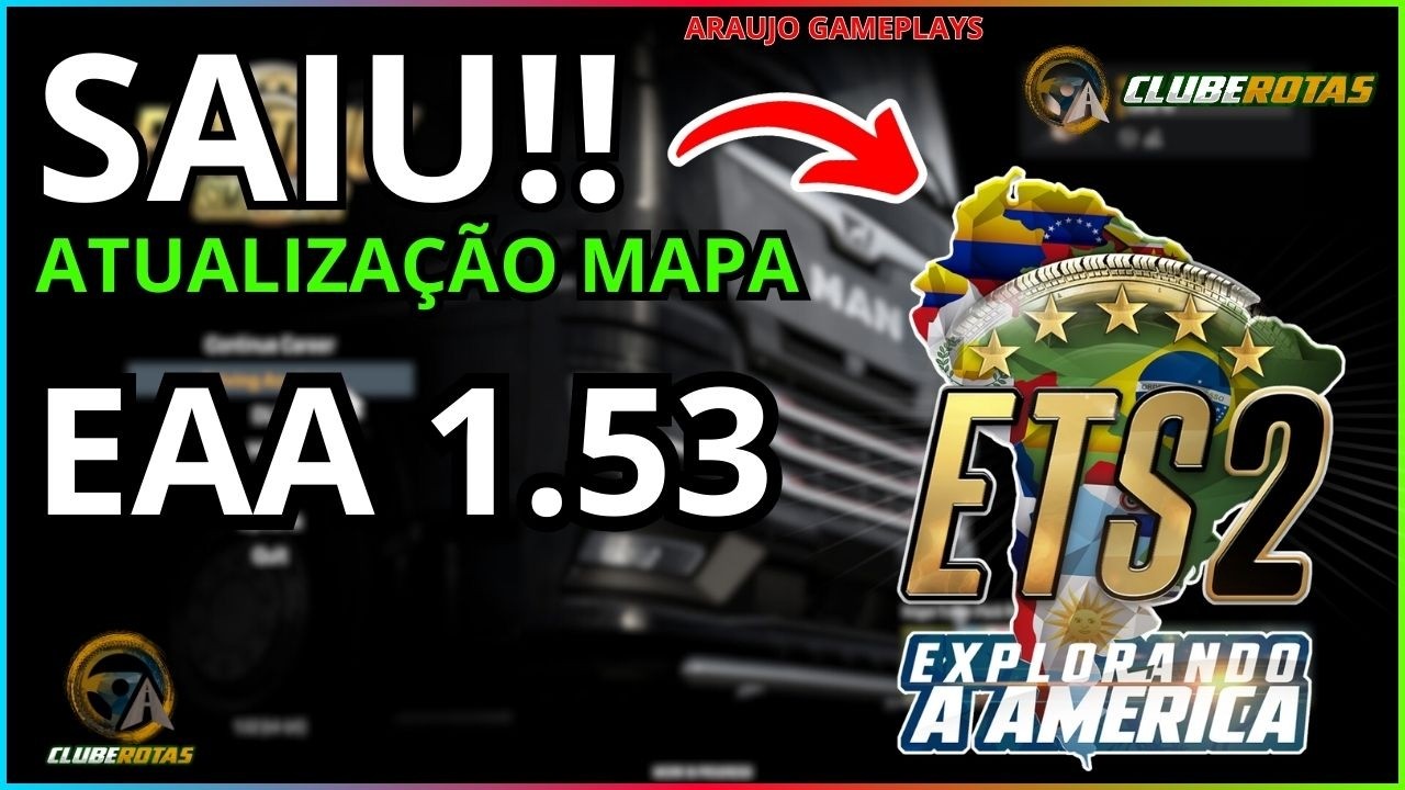 NOVO MAPA EAA ATUALIZADO PARA O ETS2 1.53 ! 🚛 Como Baixar e Instalar (Tutorial Completo)