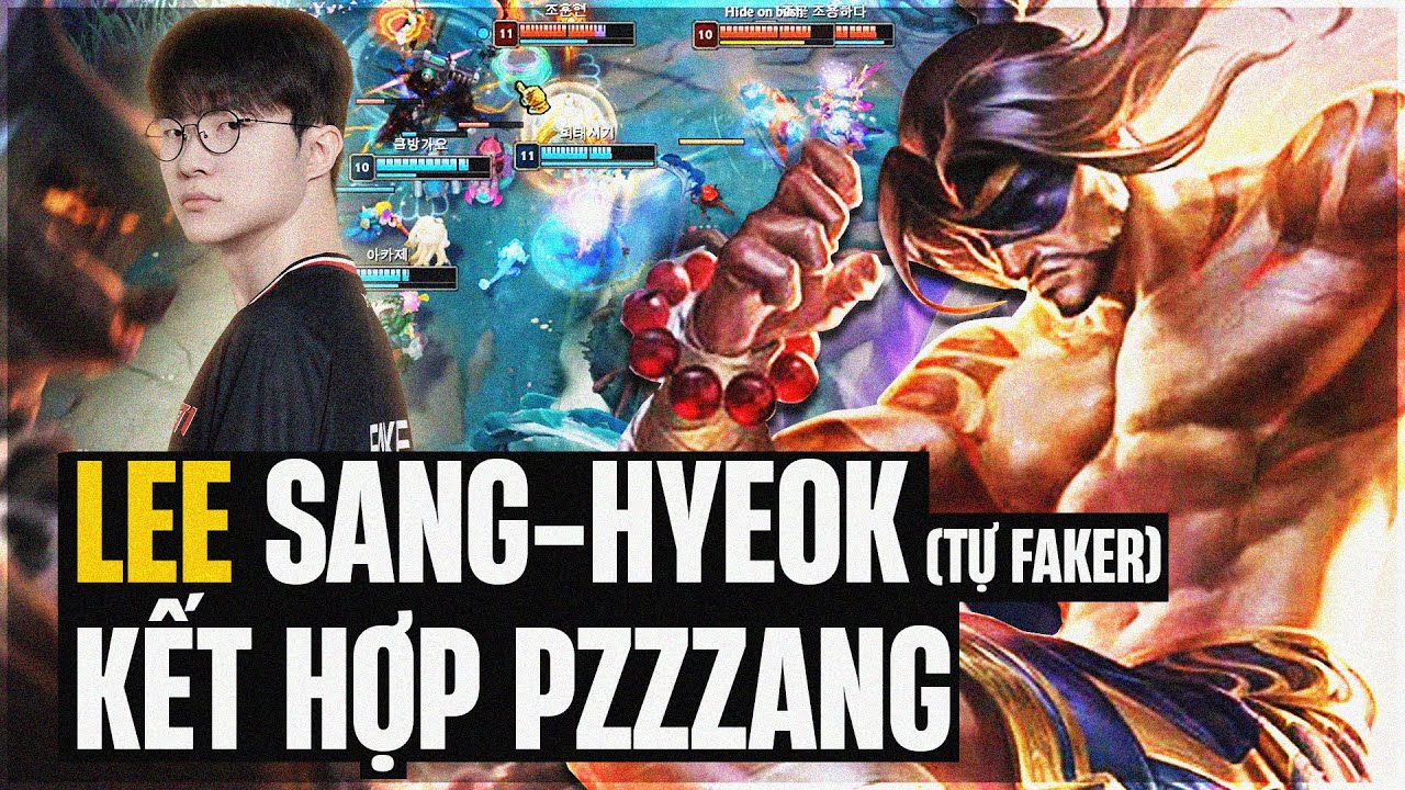 FAKER ĐÁ CHÉN CƠM ONER VỚI MÀN THỂ HIỆN LEESIN CỰC KHÉT KHI KẾT HỢP YASUO CỦA PZZZANG