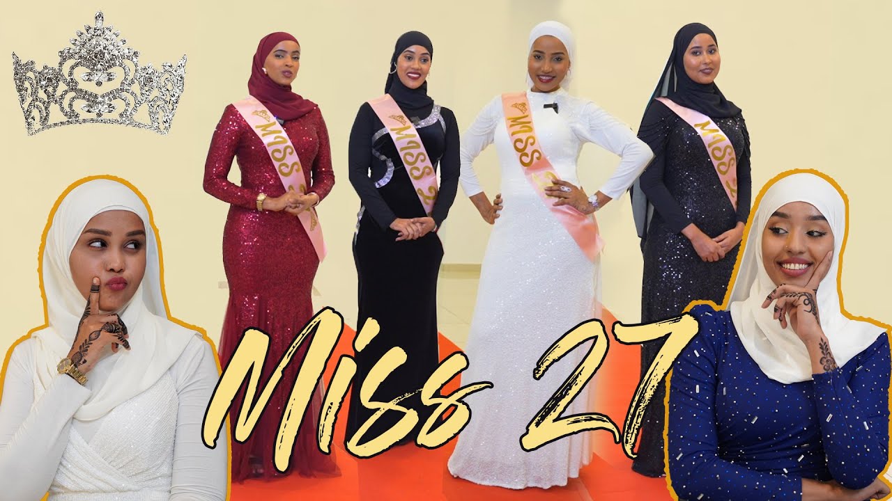 MiSS 27 GABDHAHA TEAM27 MIDEE UGU QURUX BADAN