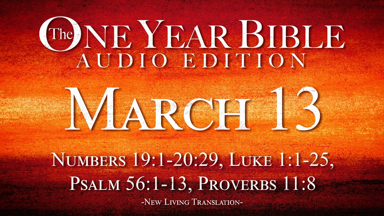 March 13 | One Year Bible Audio Edition