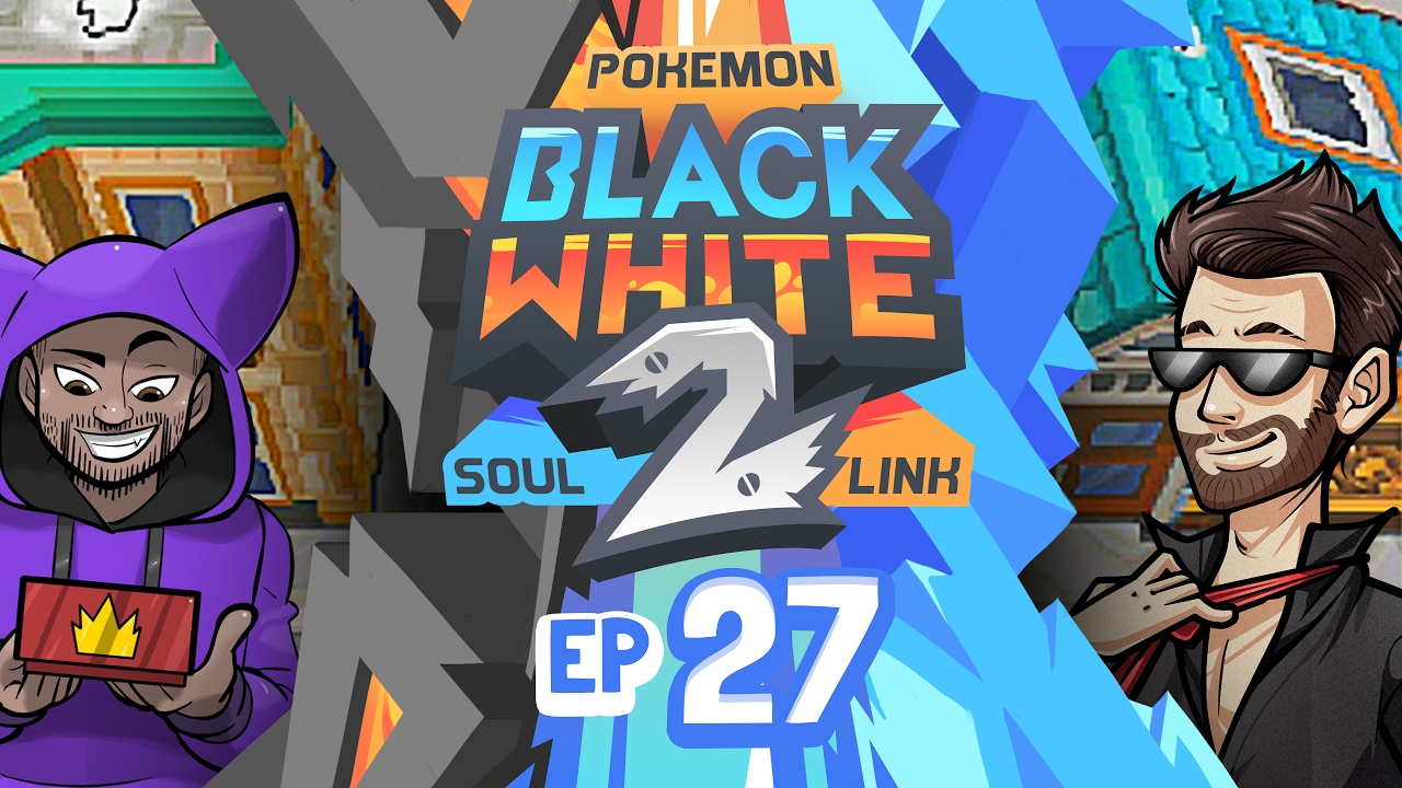 Pokémon Black 2 & White 2 Soul Link Randomized Nuzlocke w/ ShadyPenguinn! - Ep 27 