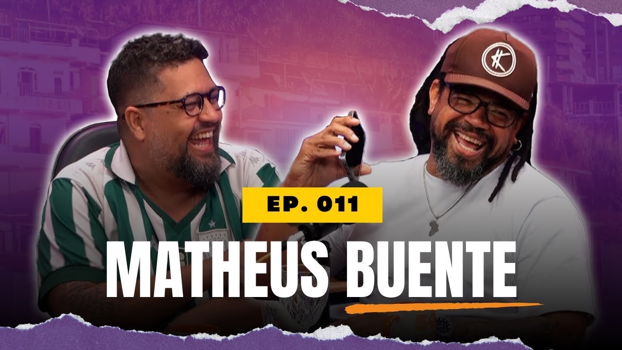 MATHEUS BUENTE | 50 MINUTOS COM KLEBER ROSA - EP. 011