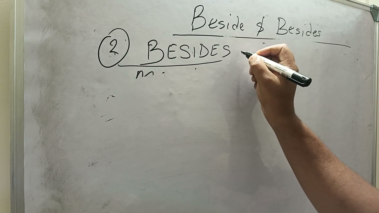 BESIDE & BESIDES (USAGE)